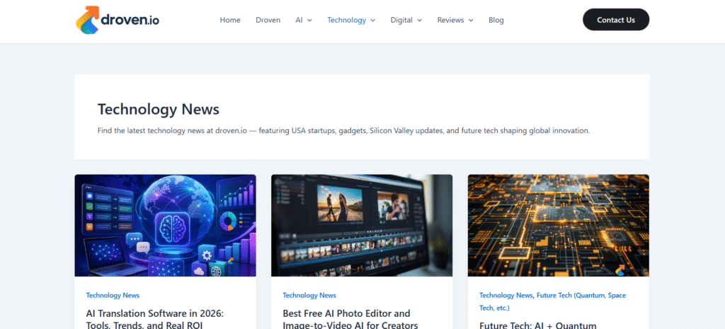 Droven.io Technology News section showing AI Translation Software Best Free AI Photo Editor and Future Tech Quantum articles