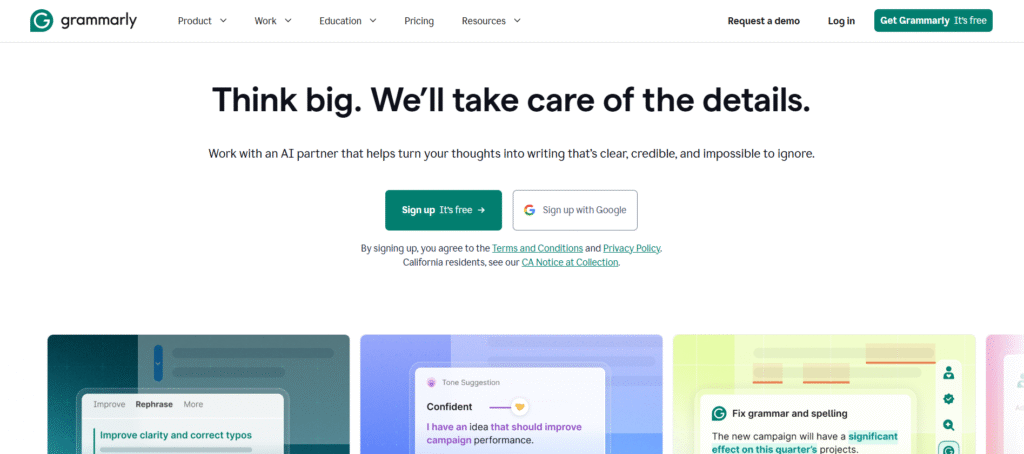 Homepage of Grammarly featuring the headline "Think big. We'll take care of the details," with sign-up buttons and AI writing assistance features.